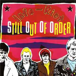 Infa-Riot - Still Out Of Order mp3