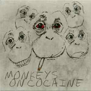 Monkeys on Cocaine - Monkeys on Cocaine mp3