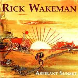 Rick Wakeman - Aspirant Sunset mp3
