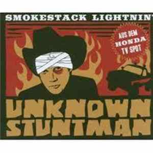 Smokestack Lightnin' - Unknown Stuntman mp3