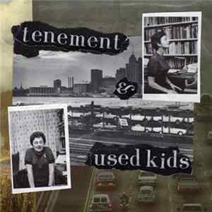Tenement and Used Kids - Split Single mp3