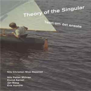 Nils Christian Moe-Repstad - Theory Of The Singular mp3