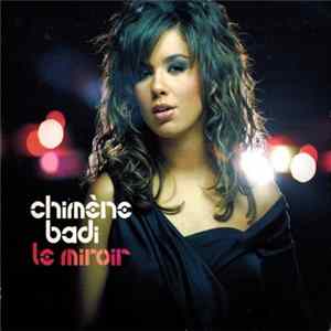 Chimène Badi - Le Miroir mp3