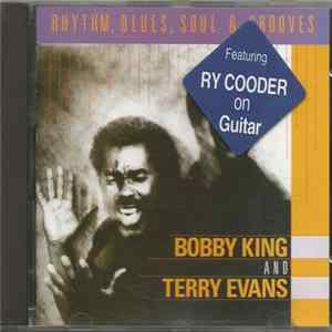 Bobby King & Terry Evans - Rhythm, Blues, Soul & Grooves mp3