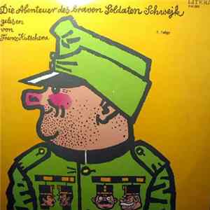 Jaroslav Hašek - Die Abenteuer Des Braven Soldaten Schwejk (2. Folge) mp3