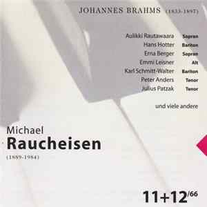 Michael Raucheisen, Johannes Brahms - Michael Raucheisen 11+12/66 mp3