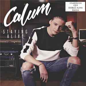 Calum - Staying Alive mp3