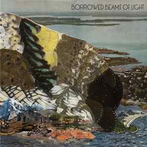 Borrowed Beams of Light - Stellar Hoax mp3