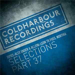Various - Coldharbour Selections Part 37 mp3