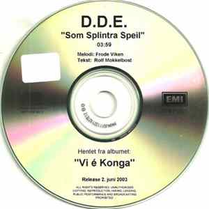 D.D.E. - Som Splintra Speil mp3