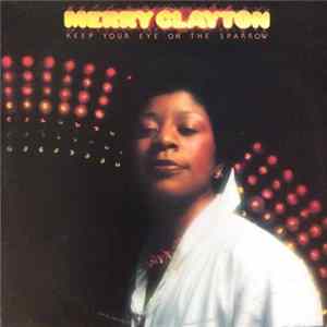 Merry Clayton - Keep Your Eye On The Sparrow mp3
