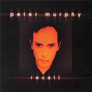 Peter Murphy - Recall mp3