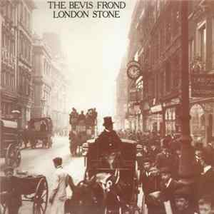 The Bevis Frond - London Stone mp3