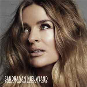 Sandra van Nieuwland - Banging On The Doors Of Love mp3
