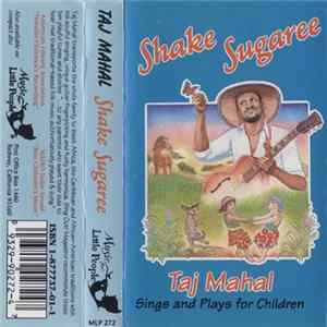 Taj Mahal - Shake Sugaree (Taj Mahal Sings And Plays For Children) mp3
