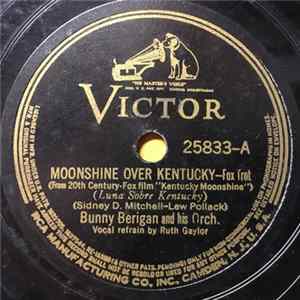 Bunny Berigan And His Orch. - Moonshine Over Kentucky mp3