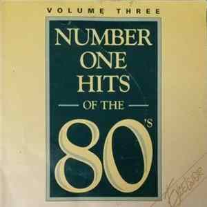 Various - Number One Hits Of The 80's Volume Three mp3