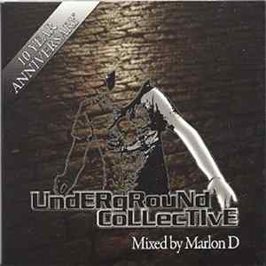 Marlon D - Underground Collective (10 Year Anniversary) mp3