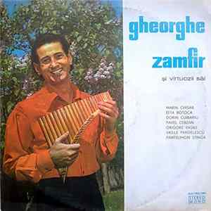 Gheorghe Zamfir - Gheorghe Zamfir Și Virtuozii Săi mp3