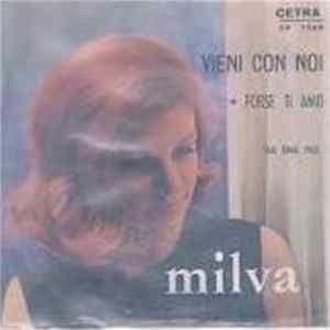 Milva - Vieni Con Noi / Forse Ti Amo mp3