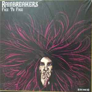 Rainbreakers - Face To Face mp3