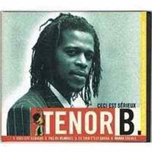 Tenor B - Ceci Est Sérieux mp3