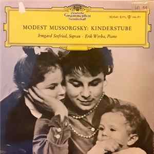 Modest Mussorgsky, Erik Werba, Irmgard Seefried - Kinderstube mp3