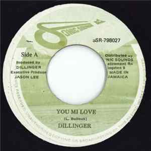 Dillinger - You Mi Love mp3