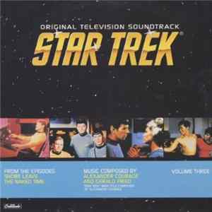 Gerald Fried And Alexander Courage - Star Trek® - Volume Three (Original Television Soundtrack) mp3