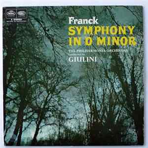 César Franck - Carlo Maria Giulini, Philharmonia Orchestra - Symphony In D Minor / Psyché Et Éros mp3