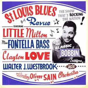 Various - St. Louis Blues Revue - The Classic Bobbin Sessions mp3
