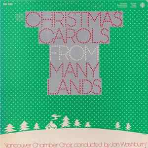 Vancouver Chamber Choir - Christmas Carols From Many Lands mp3