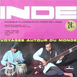 Mahmud Mirza, Latif Ahmed Khan - Inde - Musique Classique Du Nord De L`Inde mp3