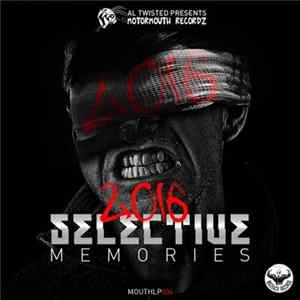 Various - 2016 Selective Memories mp3