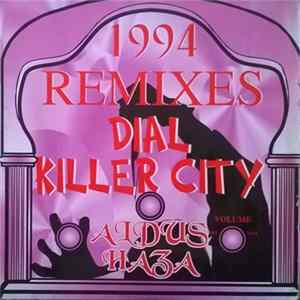 Aldus Haza - Dial / Killer City (1994 Remixes) (The Seventh Victim III) mp3