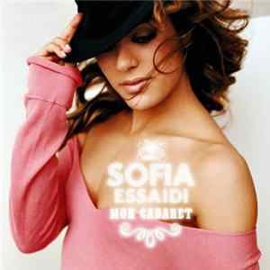 Sofia Essaïdi - Mon Cabaret mp3