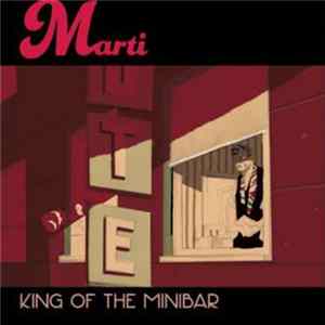 Marti - Kings Of The Minibar mp3