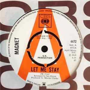 Magnet - Let Me Stay / Mr Guy Fawkes mp3