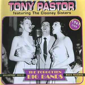 Tony Pastor And His Orchestra Featuring The Clooney Sisters - 1947 Live mp3