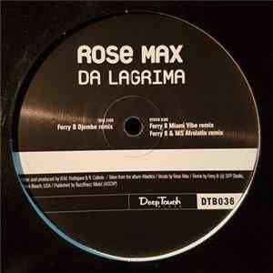 Rose Max - Da Lagrima mp3