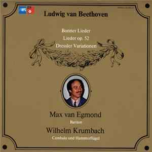 Ludwig van Beethoven, Max van Egmond, Wilhelm Krumbach - Bonner Lieder mp3