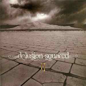 Delusion Squared - II mp3