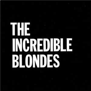 The Incredible Blondes - Where Do I Stand? mp3