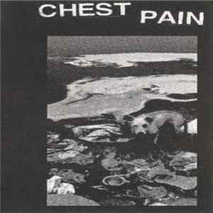 Chest Pain - Discography Tape 2010 mp3