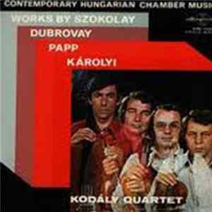 Kodály Quartet - Contemporary Hungarian Chamber Music mp3