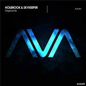 Holbrook & SkyKeeper - Aurora mp3