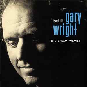 Gary Wright - Best Of The Dream Weaver mp3