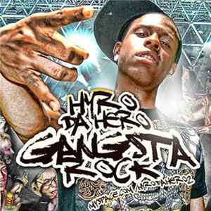 Hyro Da Hero - Gangsta Rock mp3