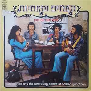 The Brothers & The Sisters - The Brothers And The Sisters Sing Poems Of Nathan Yonathan mp3