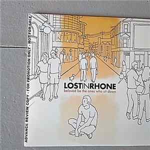 Lost In Rhone - Beloved Be The Ones Who Sit Down mp3
